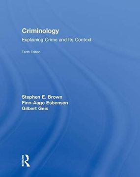 portada Criminology: Explaining Crime and Its Context (en Inglés)
