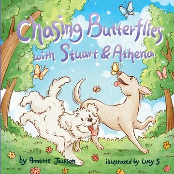 portada Chasing Butterflies with Stuart & Athena (en Inglés)