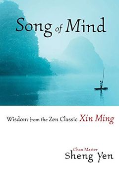 portada Song of Mind: Wisdom From the zen Classic xin Ming 