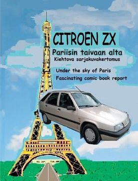 portada Citroen ZX Pariisin taivaan alta (en Finlandés)