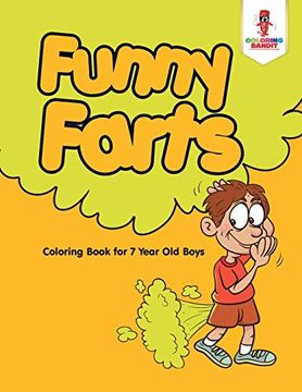 portada Funny Farts: Coloring Book for 7 Year old Boys (en Inglés)