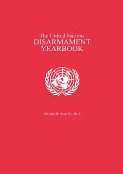 portada United Nations Disarmament Yearbook 2015: Part II (in English)