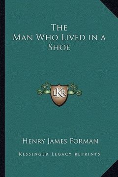 portada the man who lived in a shoe (in English)