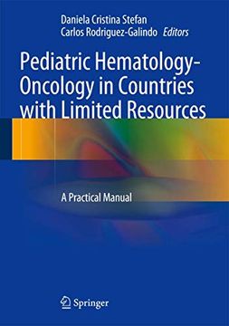 portada Pediatric Hematology-Oncology in Countries with Limited Resources: A Practical Manual (en Inglés)
