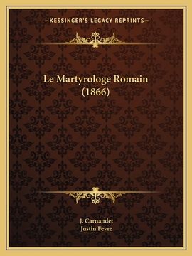 portada Le Martyrologe Romain (1866) (en Francés)
