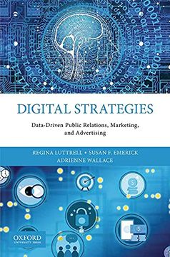 portada Digital Strategies: Data-Driven Public Relations, Marketing, and Advertising (en Inglés)