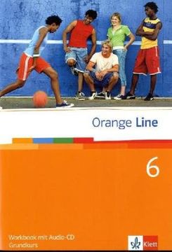 portada Orange Line. Workbook mit Audio-Cd Teil 6 (6. Lernjahr) Grundkurs (en Alemán)