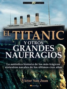 portada Titanic y Otros Grandes Naufragios n. E.