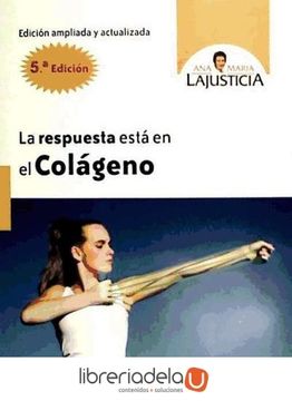 portada La Respuesta Esta En El Colageno (in Spanish)