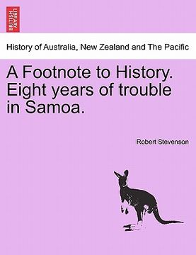 portada a footnote to history. eight years of trouble in samoa. (in English)