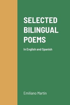 portada Selected Bilingual Poems: In English and Spanish