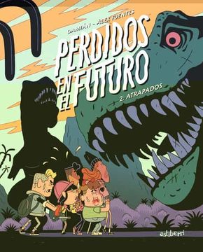 portada Perdidos en el Futuro 2: Atrapados (in Spanish)