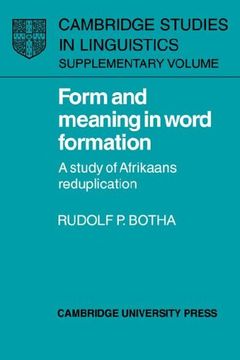 portada Form and Meaning in Word Formation: A Study of Afrikaans Reduplication (Cambridge Studies in Linguistics) 