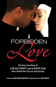 portada Forbidden Love: As Told by Their son joe Steele 