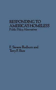 portada Responding to America's Homeless: Public Policy Alternatives (en Inglés)
