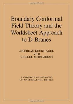 portada Boundary Conformal Field Theory and the Worldsheet Approach to D-Branes (Cambridge Monographs on Mathematical Physics) (in English)