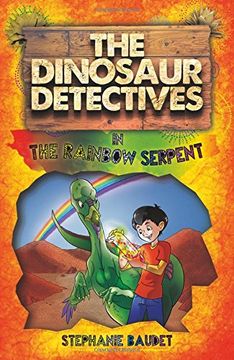 portada The Dinosaur Detectives in the Rainbow Serpent