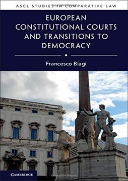 portada European Constitutional Courts and Transitions to Democracy (Ascl Studies in Comparative Law) (en Inglés)