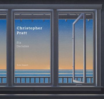 portada Christopher Pratt: Six Decades 