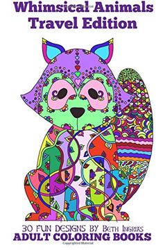 portada Adult Coloring Books: Whimsical Animals Travel Edition: Volume 2