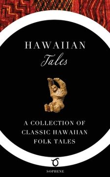 portada Hawaiian Tales: A Collection of Classic Hawaiian Folk Tales (in English)