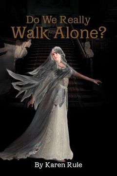 portada do we really walk alone? (en Inglés)