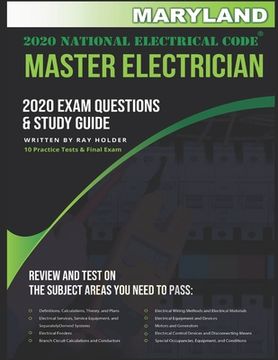Maryland 2020 Master Electrician Exam Study Guide and Questions: 400+ Questions for study on the 2020 National Electrical Code (en Inglés)