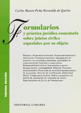 portada Formularios y práctica jurídica comentada sobre juicios civiles especiales por su objeto