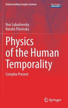 portada Physics of the Human Temporality: Complex Present (en Inglés)