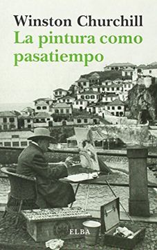 portada La Pintura Como Pasatiempo (in Spanish)