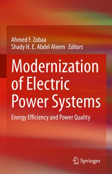 portada Modernization of Electric Power Systems: Energy Efficiency and Power Quality (en Inglés)