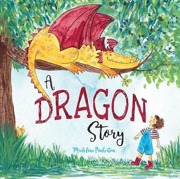 portada A Dragon Story (en Inglés)