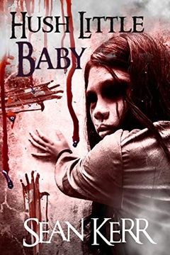 portada Hush Little Baby: A Contemporary Horror Novella (in English)