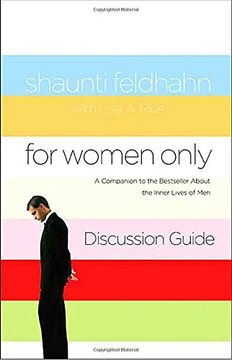 portada For Women Only Discussion Guide: A Companion to the Bestseller About the Inner Lives of men 