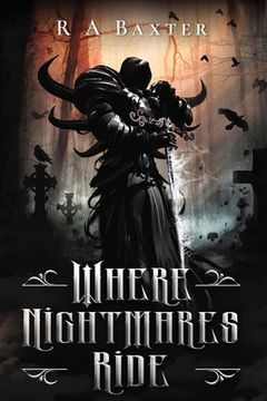 portada Where Nightmares Ride (en Inglés)