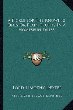 portada a pickle for the knowing ones or plain truths in a homespun dress