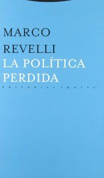 portada La Política Perdida (Estructuras y Procesos. Ciencias Sociales)