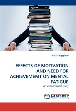 portada effects of motivation and need for achievememt on mental fatigue (en Inglés)