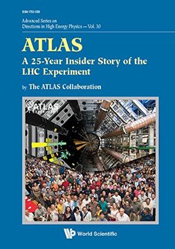 portada Atlas: A 25-Year Insider Story of the lhc Experiment (Advanced Directions in High Energy Physics) 