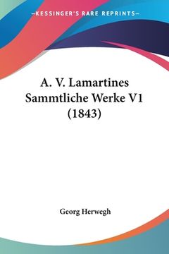 portada A. V. Lamartines Sammtliche Werke V1 (1843) (en Alemán)