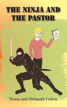 portada The Ninja and The Pastor (en Inglés)