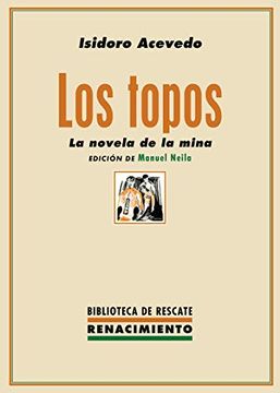 portada Los Topos: La Novela de la Mina (in Spanish)