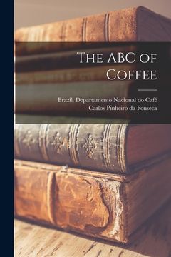 portada The ABC of Coffee [microform]