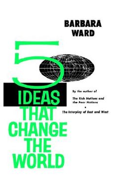 portada five ideas that change the world (en Inglés)