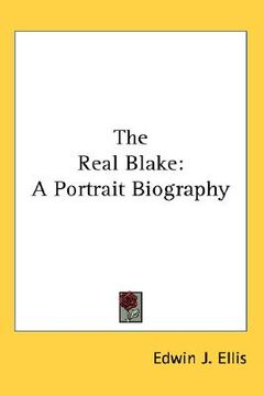 portada the real blake: a portrait biography (en Inglés)