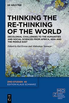 portada Thinking the Re-Thinking of the World: Decolonial Challenges to the Humanities and Social Sciences from Africa, Asia and the Middle East 