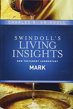 portada Insights on Mark (Swindoll's Living Insights New Testament Commentary) (en Inglés)