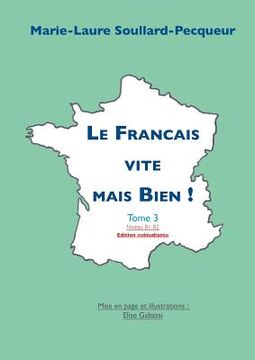 portada Le Français vite mais bien tome 3 étudiant (en Francés)