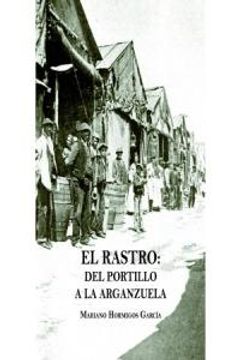 portada El Rastro: Del Portillo a la Arganzuela