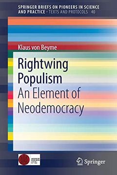 portada Rightwing Populism: An Element of Neodemocracy (Springerbriefs on Pioneers in Science and Practice) (en Inglés)